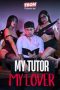 My Tutor My Lover (2025)